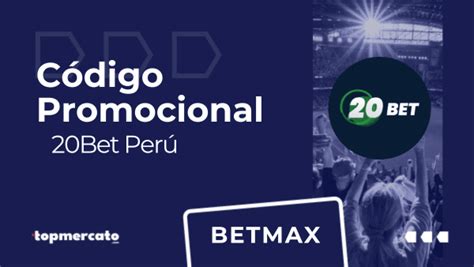 codigo promocional 20bet|Código promocional betsson septiembre 2024: Gana hasta .